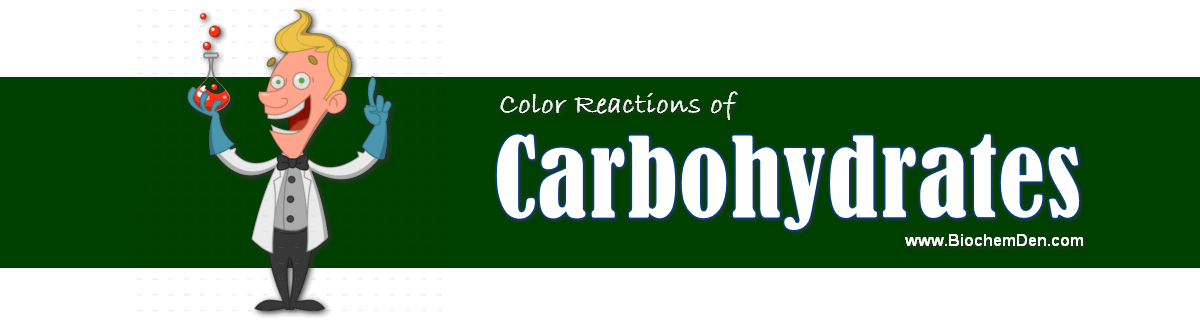 color reactions of Carbohydrates