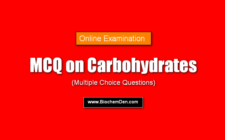 Multiple Choice Question – MCQ on Carbohydrates