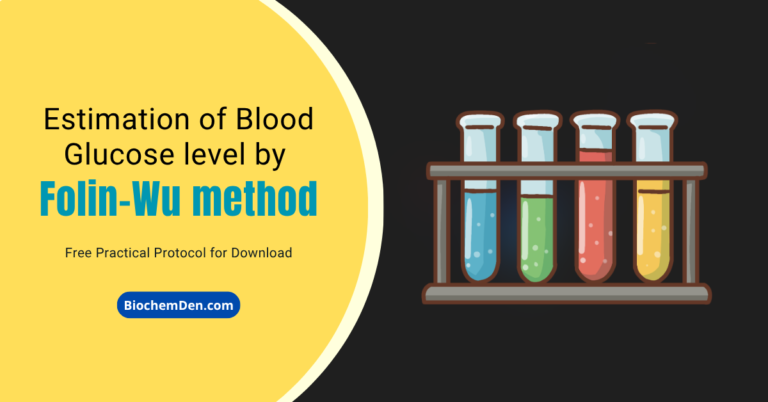 Estimation of Blood Glucose level by Folin-Wu method