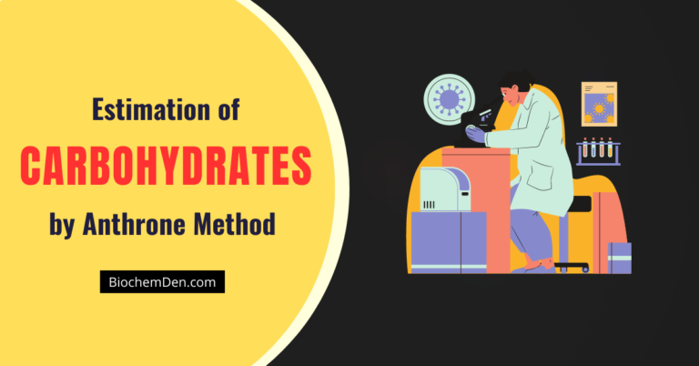 Estimation of Carbohydrates by the Anthrone Method