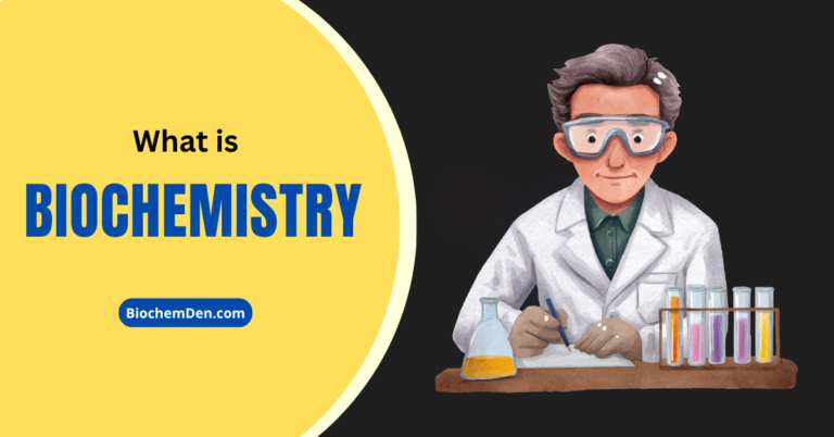 What is Biochemistry